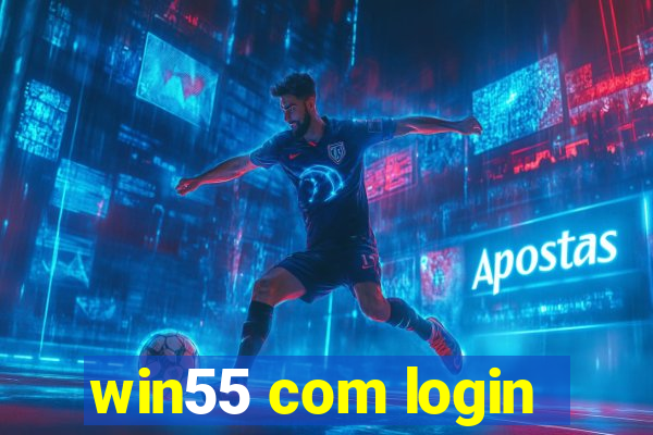 win55 com login